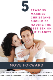 5 Reasons Married Christians Should be Having the Best Sex on the Planet!